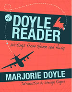 A Doyle Reader:  Writings from Home and Away